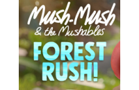 Play Mush-Mush and the Mushables Forest Rush! now!